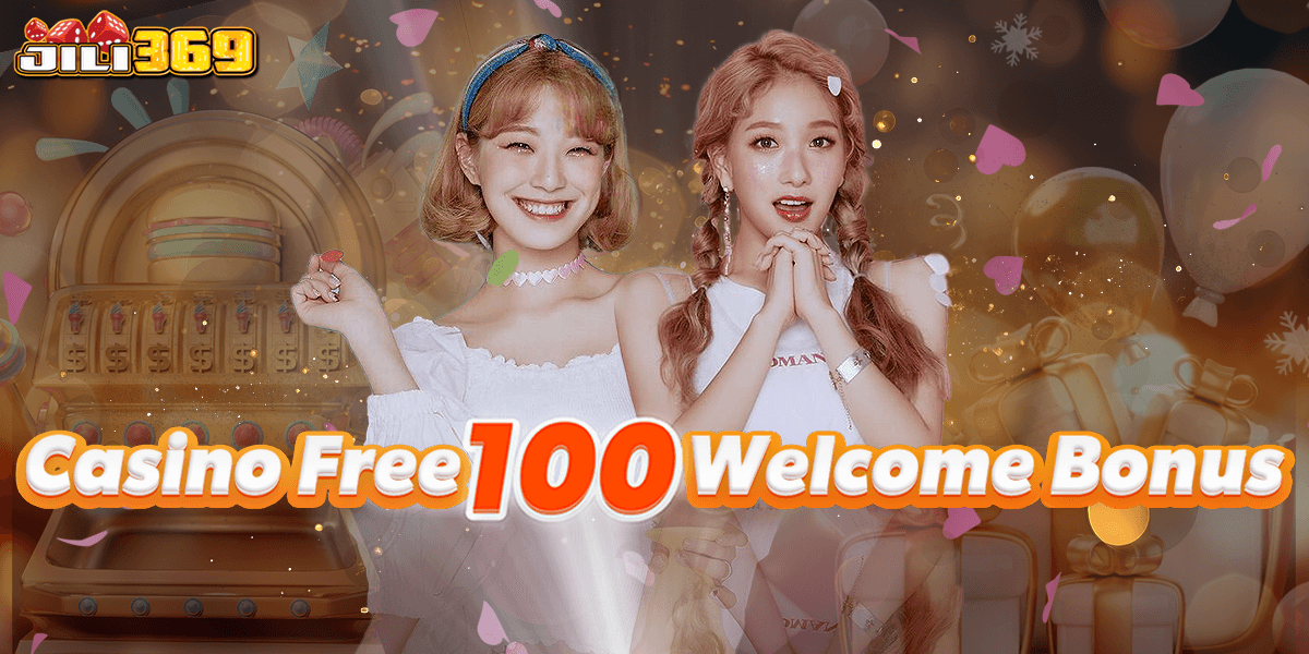Welcome Bonus | Jollibet Casino Free 100