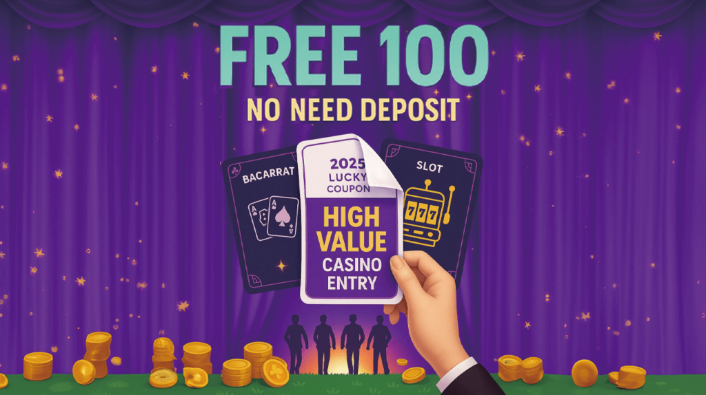 Free 100 No Need Deposit: High Value Casino Entry