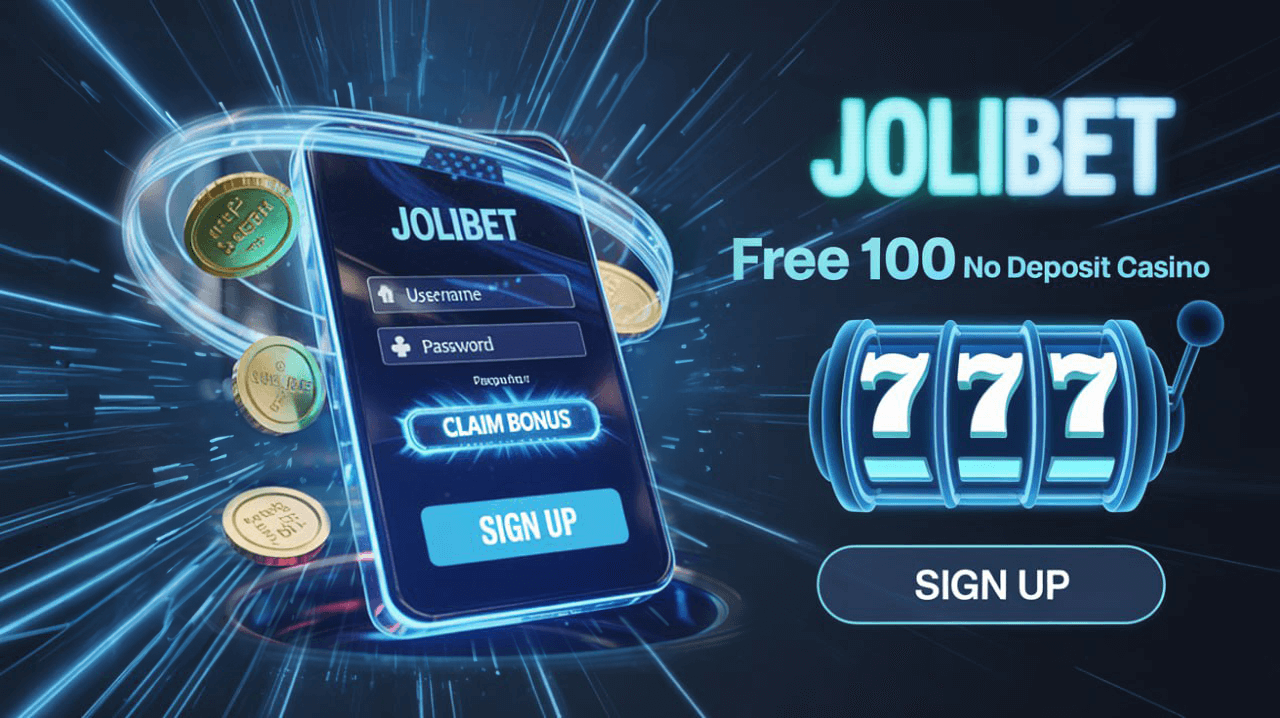 Jolibet Ph – Free 100 No Deposit Casino