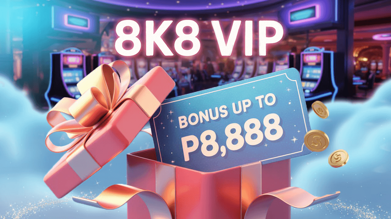 8k8 Vip Member Upgrade Bonus up to 8,888