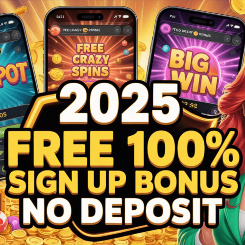 2025 Free 100 Sign Up Bonus No Deposit