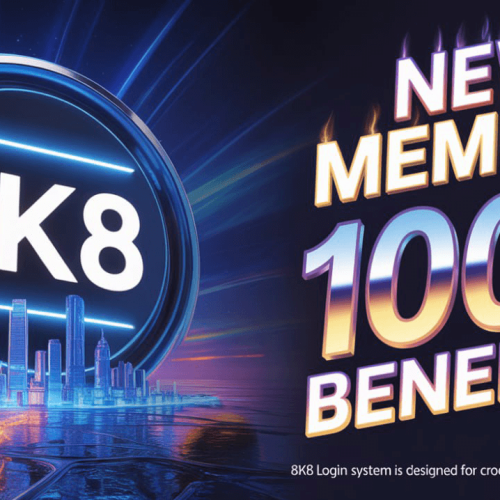 8k8 login – Welcome New Member 100% Benefits